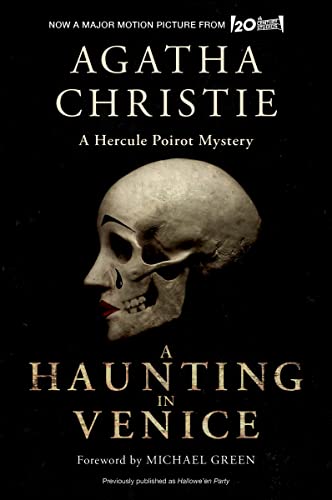 A Haunting in Venice [Movie Tie-In]: Originally Published as Hallowe'en Party: A Hercule Poirot Mystery -- Agatha Christie, Paperback