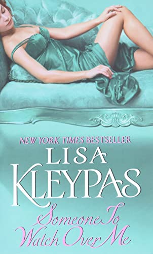 Someone to Watch Over Me -- Lisa Kleypas, Paperback