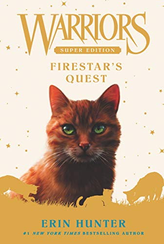Warriors Super Edition: Firestar's Quest -- Erin Hunter - Paperback