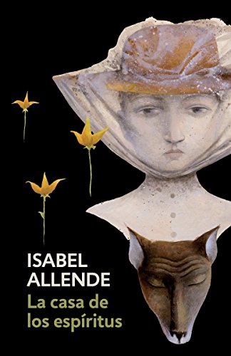La Casa de Los Espiritus / The House of the Spirits -- Isabel Allende, Paperback