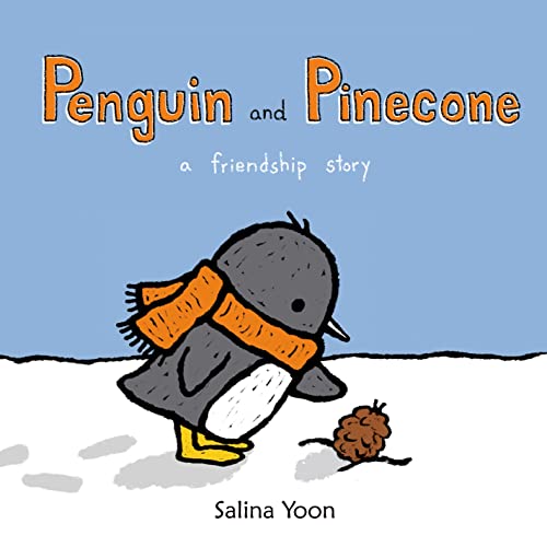 Penguin and Pinecone: A Friendship Story -- Salina Yoon, Board Book