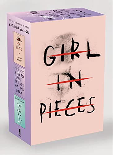 Kathleen Glasgow Three-Book Boxed Set: Girl in Pieces; How to Make Friends with the Dark; You'd Be Home Now by Glasgow, Kathleen