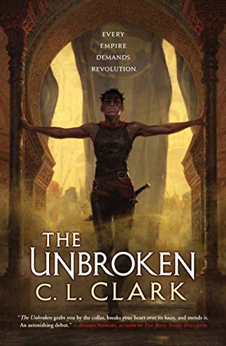 The Unbroken -- C. L. Clark, Paperback