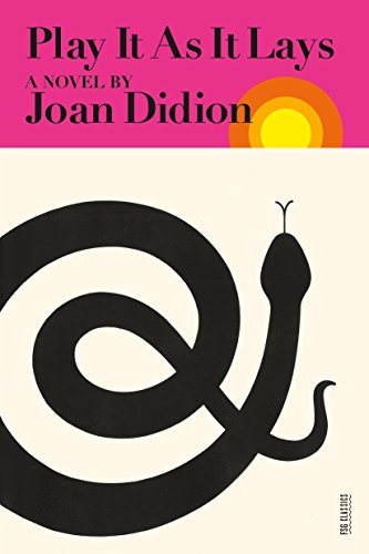 Play It As It Lays -- Joan Didion, Paperback