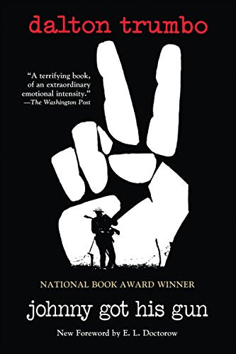 Johnny Got His Gun -- Dalton Trumbo, Paperback
