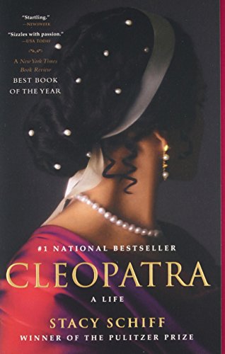 Cleopatra: A Life -- Stacy Schiff - Paperback