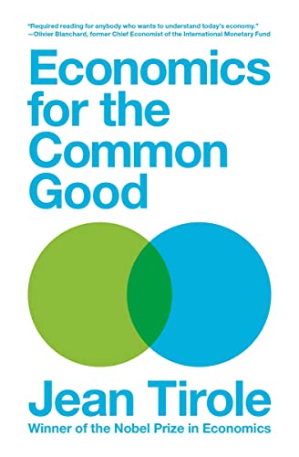 Economics for the Common Good -- Jean Tirole, Paperback