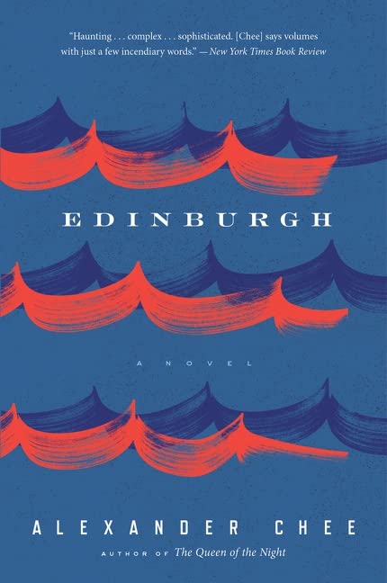 Edinburgh -- Alexander Chee, Paperback