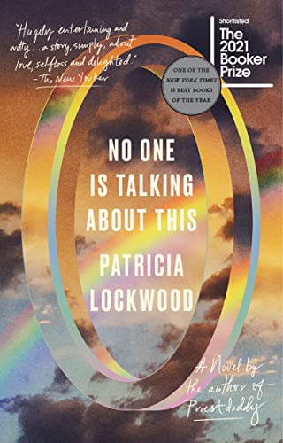 No One Is Talking about This -- Patricia Lockwood - Paperback