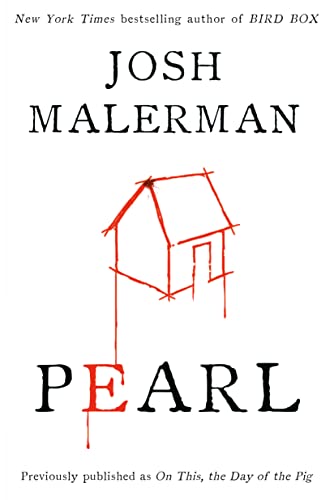 Pearl -- Josh Malerman, Paperback