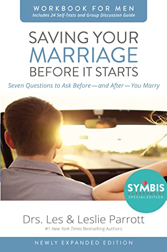 Saving Your Marriage Before It Starts Workbook for Men: Seven Questions to Ask Before---And After---You Marry -- Les And Leslie Parrott, Paperback