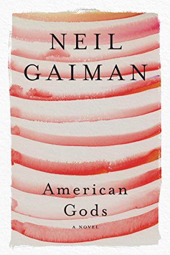 American Gods -- Neil Gaiman, Paperback