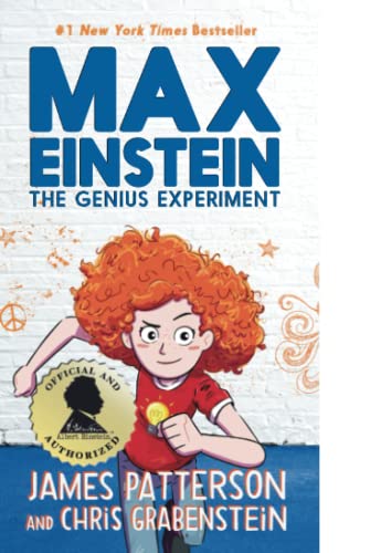 Max Einstein: The Genius Experiment -- James Patterson, Paperback