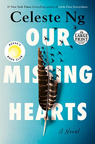 Our Missing Hearts: Reese's Book Club (a Novel) -- Celeste Ng, Paperback