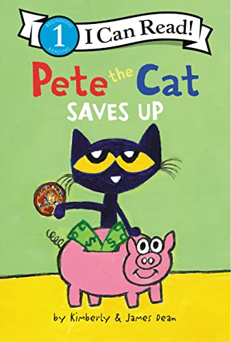 Pete the Cat Saves Up -- James Dean, Hardcover
