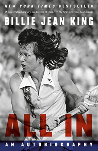 All in: An Autobiography by King, Billie Jean