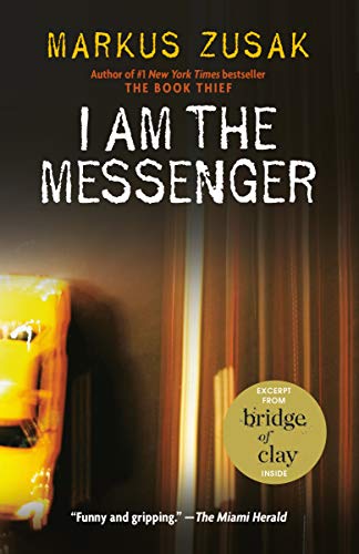 I Am the Messenger -- Markus Zusak - Paperback