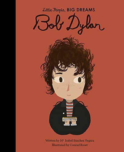 Bob Dylan -- Maria Isabel Sanchez Vegara, Hardcover