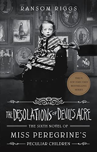 The Desolations of Devil's Acre -- Ransom Riggs, Paperback