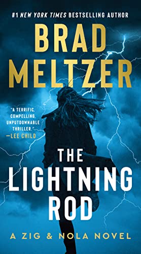 The Lightning Rod: A Zig & Nola Novel -- Brad Meltzer, Paperback