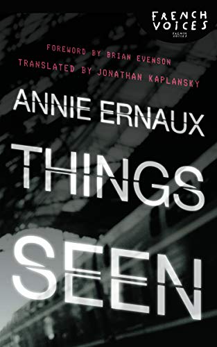 Things Seen -- Annie Ernaux - Paperback