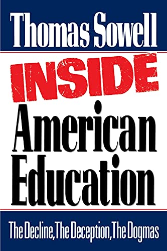 Inside American Education -- Thomas Sowell, Paperback