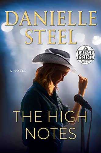 The High Notes -- Danielle Steel, Paperback