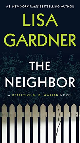 The Neighbor -- Lisa Gardner, Paperback