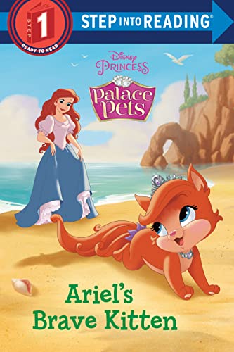 Ariel's Brave Kitten (Disney Princess: Palace Pets) (Step into Reading) [Paperback] RH Disney - Paperback