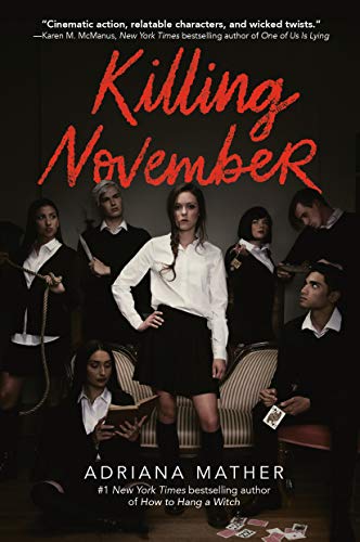 Killing November -- Adriana Mather, Paperback