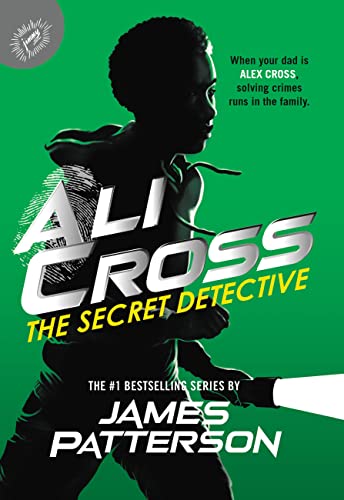 Ali Cross: The Secret Detective -- James Patterson - Paperback
