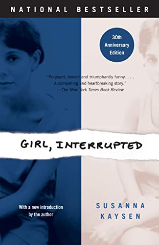Girl, Interrupted -- Susanna Kaysen, Paperback