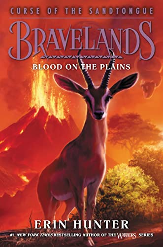 Bravelands: Curse of the Sandtongue #3: Blood on the Plains -- Erin Hunter, Hardcover