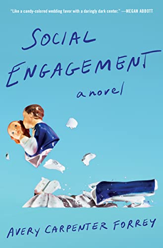 Social Engagement -- Avery Carpenter Forrey - Hardcover