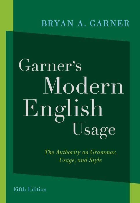 Garner's Modern English Usage -- Bryan A. Garner, Hardcover