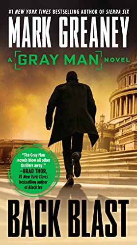 Back Blast -- Mark Greaney, Paperback