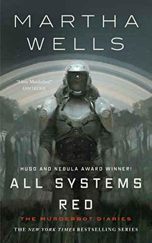 All Systems Red -- Martha Wells - Paperback