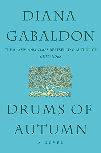 Drums of Autumn -- Diana Gabaldon, Paperback