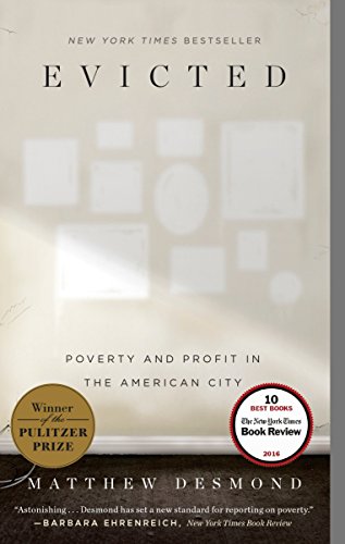Evicted: Poverty and Profit in the American City -- Matthew Desmond - Paperback