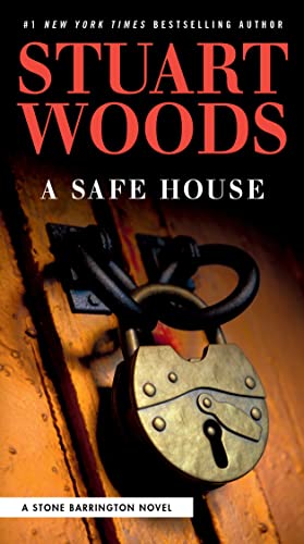 A Safe House -- Stuart Woods - Paperback