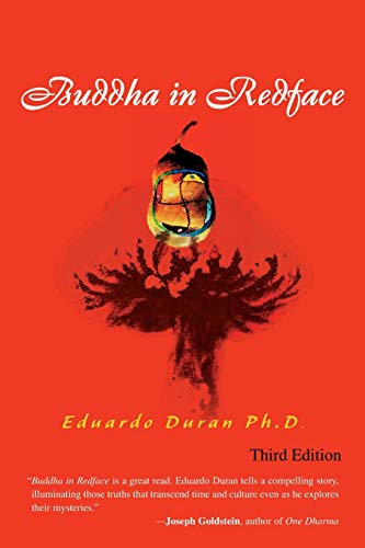 Buddha in Redface -- Eduardo Duran - Paperback