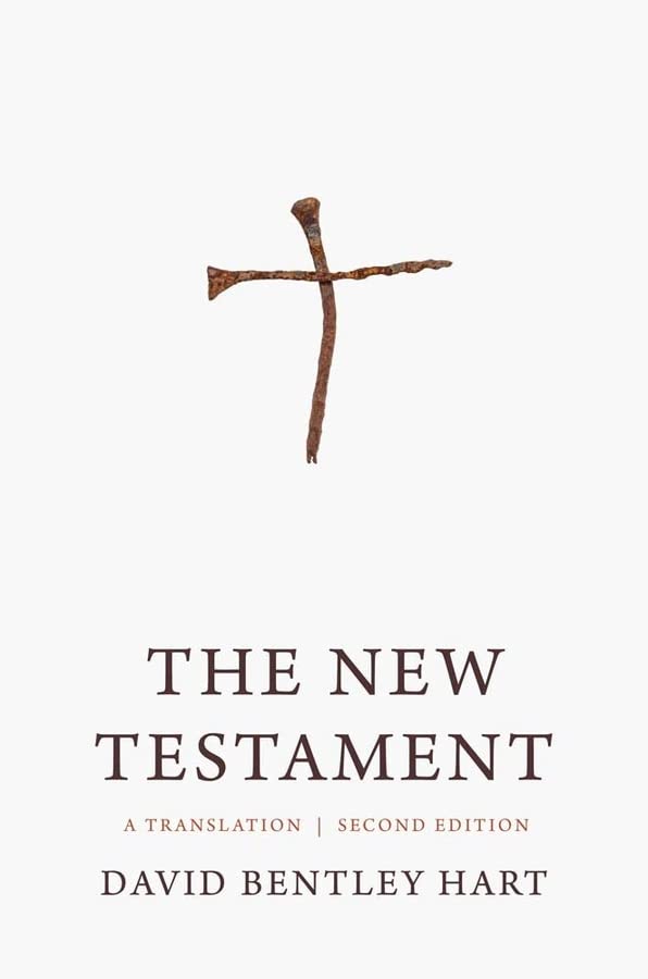 The New Testament: A Translation -- David Bentley Hart - Bible