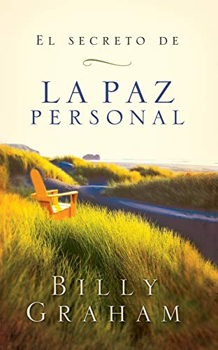 El Secreto de la Paz Personal = The Secret of Personal Peace by Graham, Billy