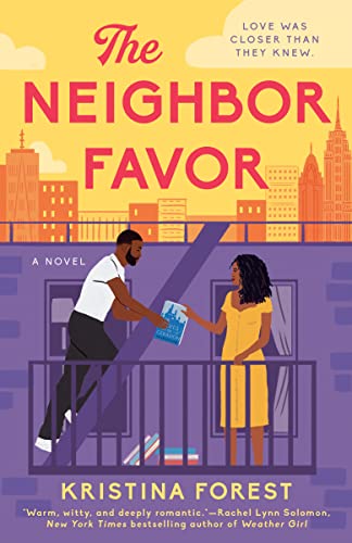 The Neighbor Favor -- Kristina Forest, Paperback