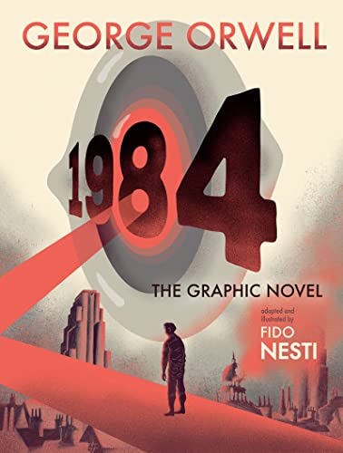 1984: The Graphic Novel -- George Orwell - Hardcover