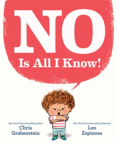 No Is All I Know! -- Chris Grabenstein, Hardcover