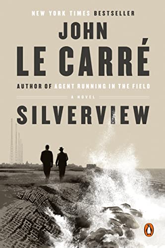 Silverview -- John Le Carré, Paperback