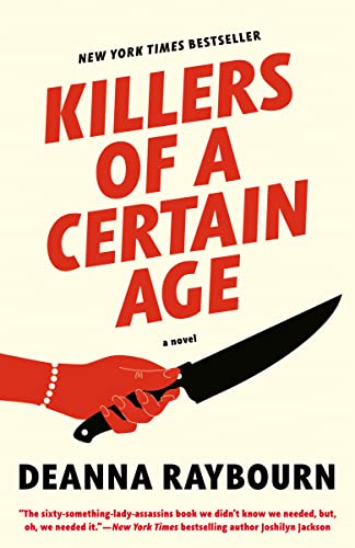 Killers of a Certain Age -- Deanna Raybourn, Paperback
