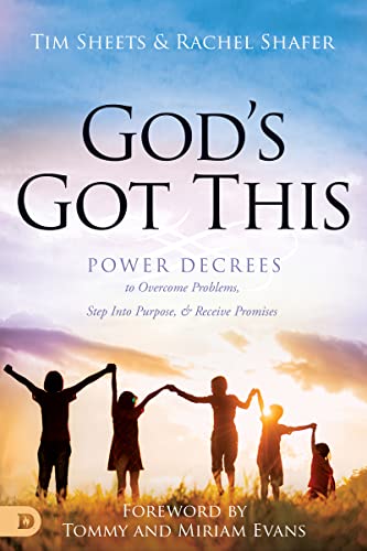 God's Got This: Power Decrees to Overcome Problems, Step Into Purpose, and Receive Promises -- Rachel Shafer, Paperback