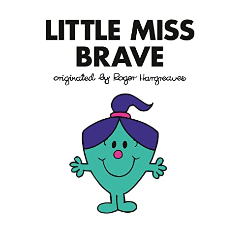 Little Miss Brave -- Adam Hargreaves, Paperback